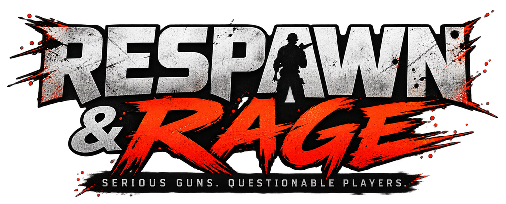 Respawn & Rage — Serious guns. Questionable players.